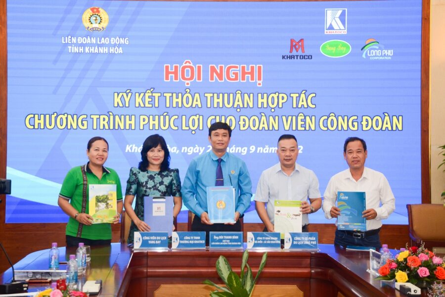 Liên đoàn Lao động tỉnh Khánh Hòa và Tổng công ty Khánh Việt ký kết thỏa thuận hợp tác chương trình phúc lợi cho đoàn viên công đoàn