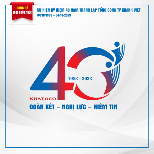Công bố biểu tượng (Logo) chính thức sự kiện Kỷ niệm 40 năm thành lập Tổng công ty Khánh Việt