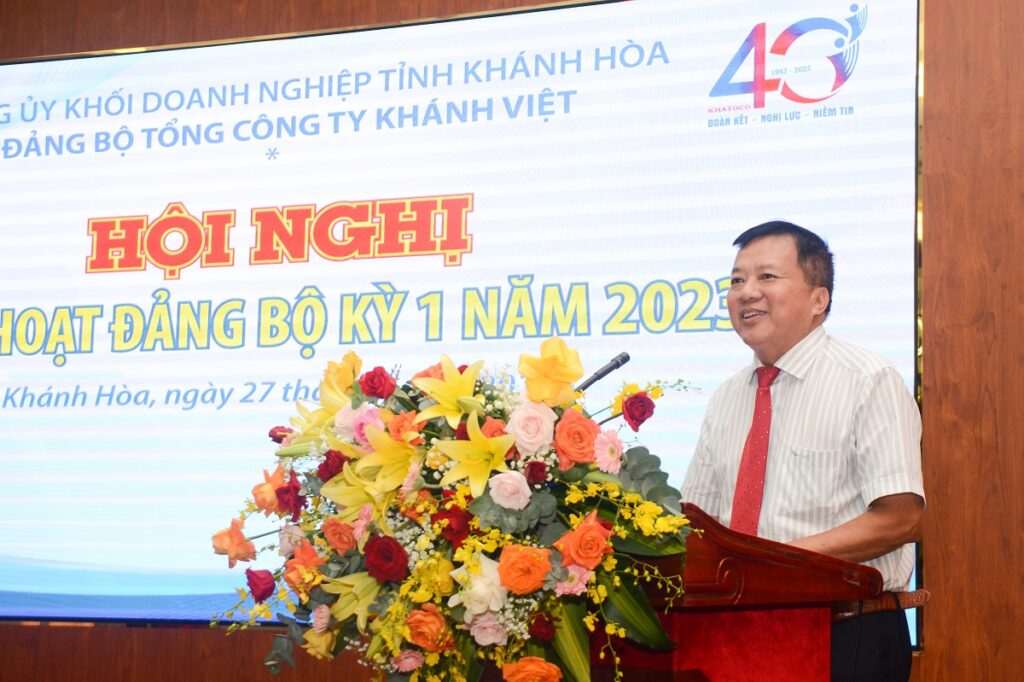 Đảng bộ Tổng công ty Khánh Việt tổ chức Hội nghị sinh hoạt Đảng bộ kỳ 1 năm 2023
