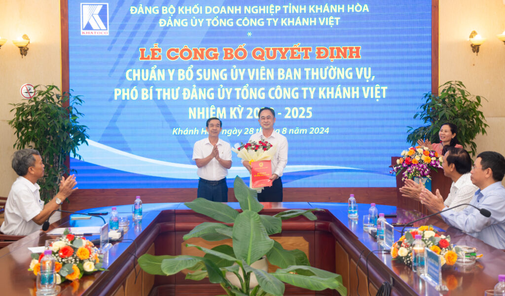 Lễ công bố quyết định Chuẩn y bổ sung Ủy viên Ban Thường vụ, Phó Bí thư Đảng ủy Tổng công ty Khánh Việt