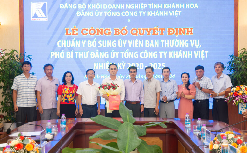 Lễ công bố quyết định Chuẩn y bổ sung Ủy viên Ban Thường vụ, Phó Bí thư Đảng ủy Tổng công ty Khánh Việt